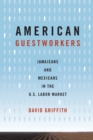 Image for American Guestworkers