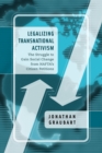 Image for Legalizing Transnational Activism : The Struggle to Gain Social Change from NAFTA&#39;s Citizen Petitions