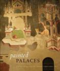Image for Painted palaces  : the rise of secular art in early Renaissance Italy