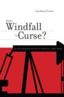 Image for From Windfall to Curse?