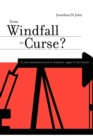 Image for From Windfall to Curse?
