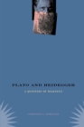 Image for Plato and Heidegger : A Question of Dialogue
