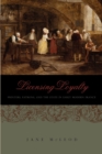 Image for Licensing loyalty  : printers, patrons, and the state in early modern France
