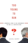 Image for Too Young to Run?