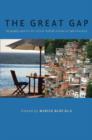 Image for The Great Gap : Inequality and the Politics of Redistribution in Latin America
