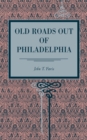 Image for Old Roads Out of Philadelphia