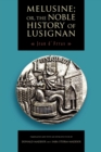 Image for Melusine; or, The Noble History of Lusignan