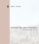 Image for Architecture and Statecraft : Charles of Bourbon&#39;s Naples, 1734–1759