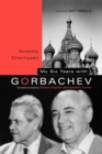 Image for My Six Years with Gorbachev