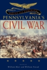 Image for Making and Remaking Pennsylvania&#39;s Civil War