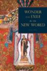 Image for Wonder and Exile in the New World