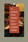 Image for The Australian Citizens&#39; Parliament and the Future of Deliberative Democracy