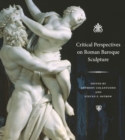 Image for Critical Perspectives on Roman Baroque Sculpture
