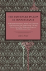 Image for The Passenger Pigeon in Pennsylvania : Its Remarkable History, Habits and Extinction, with Interesting Side Lights on the Folk and Forest Lore of the Alleghenian Region of the Old Keystone State