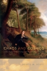 Image for Chaos and cosmos  : literary roots of modern ecology in the British nineteenth century