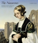 Image for The Nazarenes : Romantic Avant-Garde and the Art of the Concept