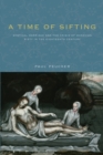Image for A Time of Sifting : Mystical Marriage and the Crisis of Moravian Piety in the Eighteenth Century