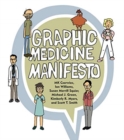 Image for Graphic medicine manifesto