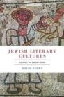 Image for Jewish literary culturesVolume 1,: The ancient period