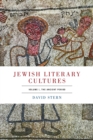 Image for Jewish Literary Cultures : Volume 1, The Ancient Period