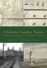 Image for A Greene Country Towne : Philadelphia&#39;s Ecology in the Cultural Imagination