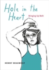 Image for Hole in the Heart : Bringing Up Beth