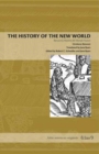 Image for The History of the New World : Benzoni&#39;s Historia del Mondo Nuovo