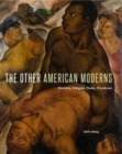 Image for The Other American Moderns : Matsura, Ishigaki, Noda, Hayakawa