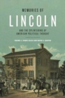 Image for Memories of Lincoln and the Splintering of American Political Thought