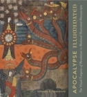 Image for Apocalypse Illuminated : The Visual Exegesis of Revelation in Medieval Illustrated Manuscripts