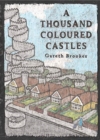 Image for A Thousand Coloured Castles