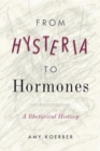 Image for From Hysteria to Hormones