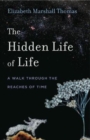Image for The Hidden Life of Life