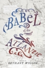 Image for Babel of the Atlantic