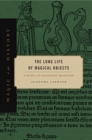 Image for The long life of magical objects  : a study in the Solomonic tradition