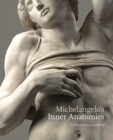 Image for Michelangelo’s Inner Anatomies