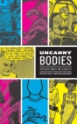 Image for Uncanny Bodies : Superhero Comics and Disability
