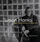 Image for Simon Hantaèi and the reserves of painting