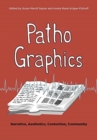 Image for PathoGraphics : Narrative, Aesthetics, Contention, Community