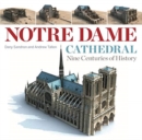 Image for Notre Dame Cathedral : Nine Centuries of History
