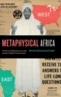 Image for Metaphysical Africa : Truth and Blackness in the Ansaru Allah Community