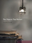 Image for The Objects That Remain