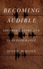 Image for Becoming Audible