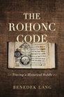 Image for The Rohonc Code  : tracing a historical riddle