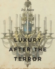 Image for Luxury After the Terror