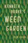 Image for Kenneth Burke’s Weed Garden