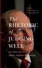 Image for The Rhetoric of Judging Well