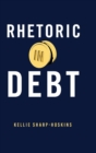 Image for Rhetoric in Debt
