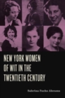 Image for New York Women of Wit in the Twentieth Century