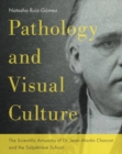 Image for Pathology and Visual Culture